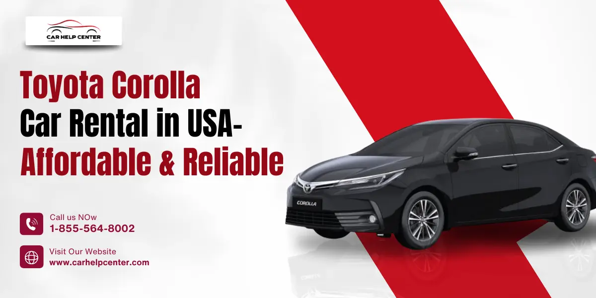 Toyota Corolla Car Rental in USA – Affordable & Reliable