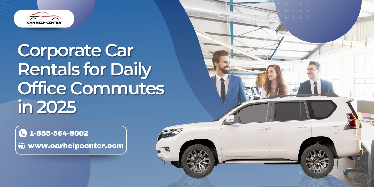 Corporate Car Rentals for Daily Office Commutes in 2025